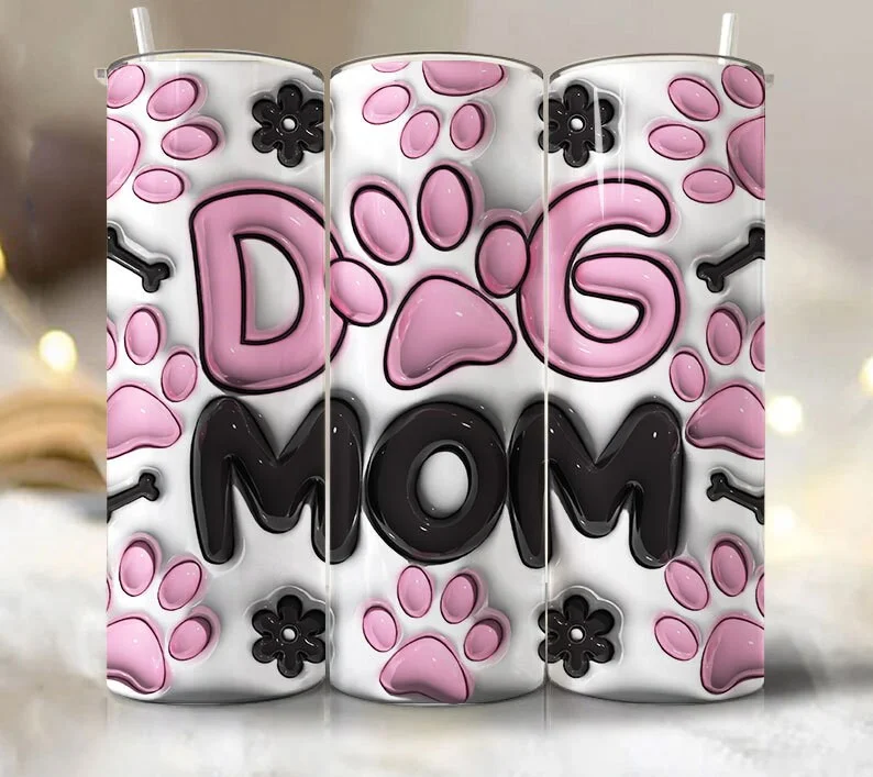 Travel Cups Promotion 3D Inflated Dog Mom 20oz Tumbler, Dog Paws 20oz Tumbler Wrap Png, 3D Tumbler Design Skinny Digital Download, 3D Dog lover Puff Png Downloads